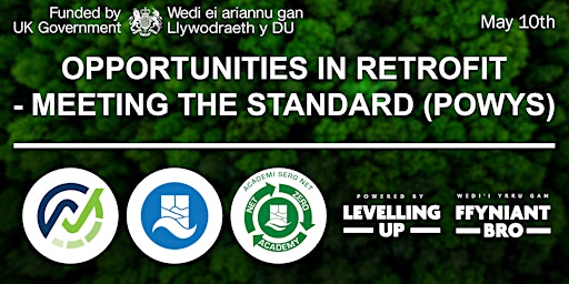 OPPORTUNITIES IN RETROFIT - MEETING THE STANDARD 10th MAY primary image