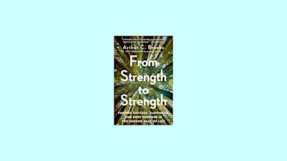 EPUB [Download] From Strength to Strength: Finding Success, Happiness, and