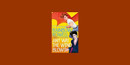PDF [Download] Any Way the Wind Blows (Simon Snow, #3) by Rainbow Rowell Pdf Download primary image