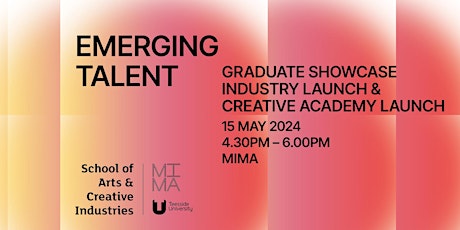 Emerging Talent - Industry and Creative Academy Launch