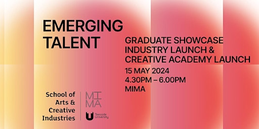 Emerging Talent - Industry and Creative Academy Launch primary image