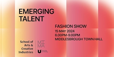 Emerging Talent - Fashion Show primary image
