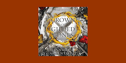 download [epub] The ?Crown of Gilded Bones (Blood and Ash, #3) By Jennifer primary image