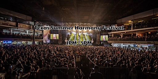 Texas Summer Harmony Festival primary image