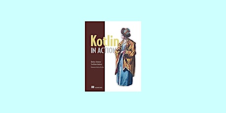ePub [Download] Kotlin in Action By Dmitry Jemerov Pdf Download