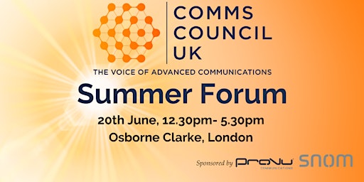 Hauptbild für Comms Council UK Summer Forum