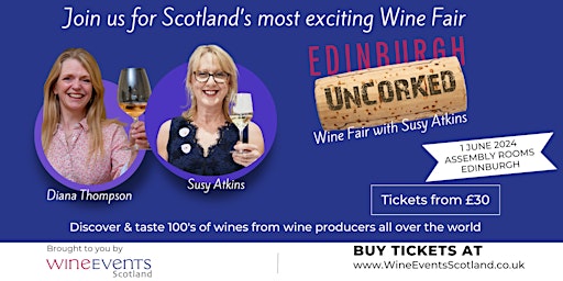 Immagine principale di Edinburgh Uncorked Wine Fair with Susy Atkins 