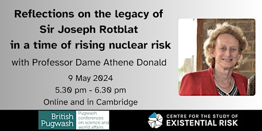 Imagem principal do evento Reflections on the legacy of Sir Joseph Rotblat in a time of nuclear risk