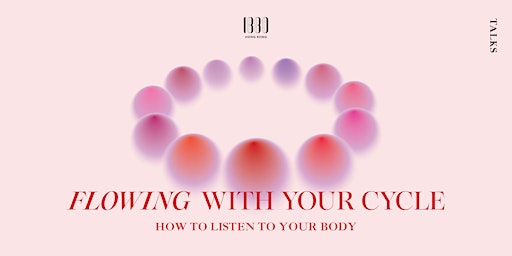 Imagem principal do evento Panel on Flowing with Your Cycle: How to Listen to your Body