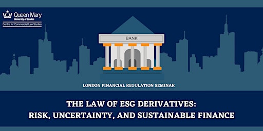 Hauptbild für The Law of ESG Derivatives: Risk, Uncertainty, and Sustainable Finance