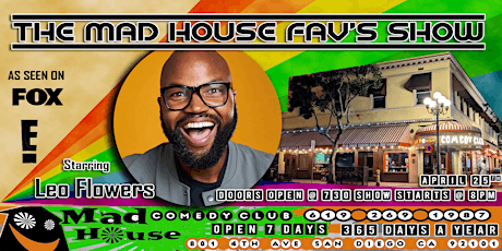 Leo Flowers  live in San Diego @ The World Famous Mad House Comedy Club