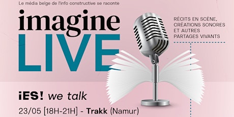 iES! we talk : Imagine LIVE