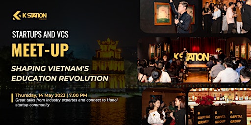 Primaire afbeelding van Startups & VCs Meetup: Shaping Vietnam's  Education Revolution
