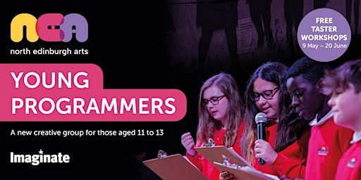 North Edinburgh Arts Young Programmers  Free Taster Sessions (Ages 11-13) primary image