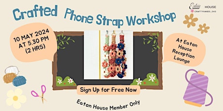 Eaton House Crafted Phone Strap Workshop  primärbild