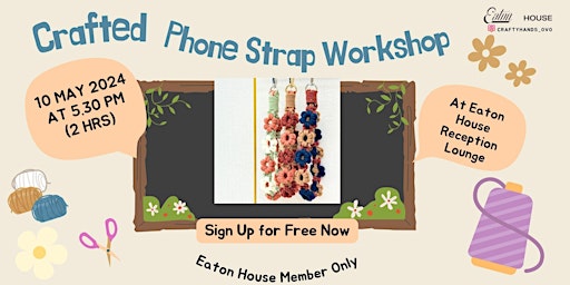 Eaton House Crafted Phone Strap Workshop primary image
