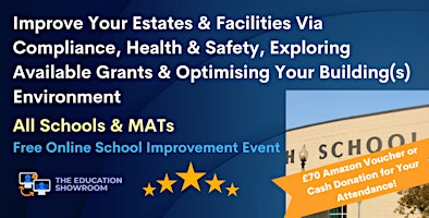 Improve Your Estates & Facilities Via Compliance, Health & Safety & Grants primary image