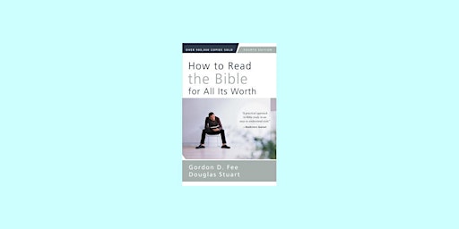 Imagen principal de download [pdf]] How to Read the Bible for All Its Worth By Gordon D. Fee EP