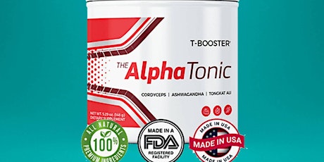 Alpha Tonic Unveiled: Exploring the Pros and Cons