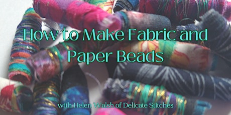 How to Make Fabric and Paper Beads