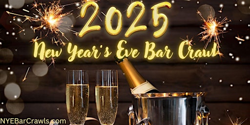 Primaire afbeelding van 2025 Chicago New Years Eve (NYE) Bar Crawl (Lincoln Park + Wicker Park)