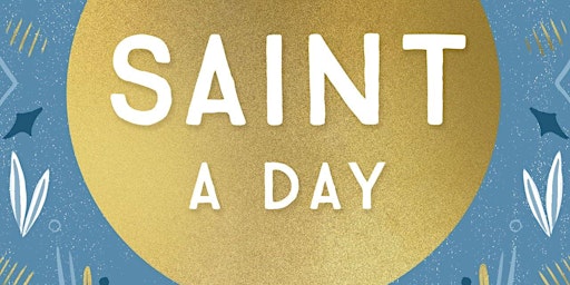 Hauptbild für Pdf [DOWNLOAD] A Saint a Day: A 365-Day Devotional Featuring Christian Sain