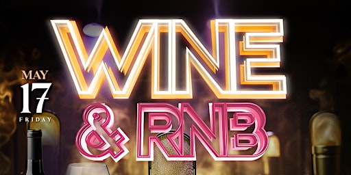 Hauptbild für WINE & RNB