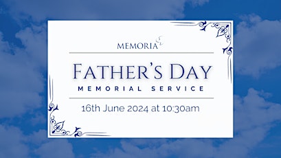 Father's Day Memorial Service - Memoria South Oxfordshire