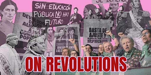 25 May: On Revolutions/ Sobre Revoluciones primary image