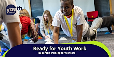 Immagine principale di Ready for Youth Work - Dumfries - 21/08 and 22/08 