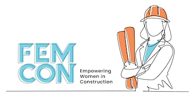 Hauptbild für FEMCON Projekt: Stärkung von Frauen im Bauwesen