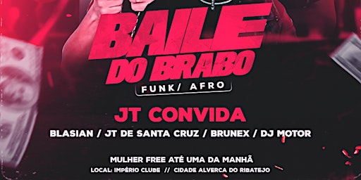 BAILE DO BRABO/ JT CONVIDA  primärbild