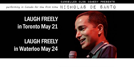 LAUGH FREELY With Nicholas De Santo At His First Ever Waterloo Show! primary image