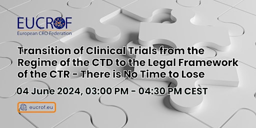 Imagem principal de Transition of clinical trials from CTD to the legal framework of the CTR