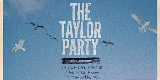 Imagem principal do evento THE TAYLOR PARTY: THE TS DANCE PARTY