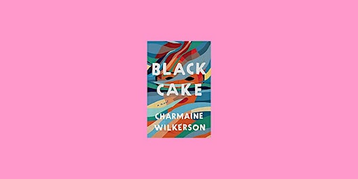 Imagen principal de Download [epub] Black Cake by Charmaine Wilkerson eBook Download