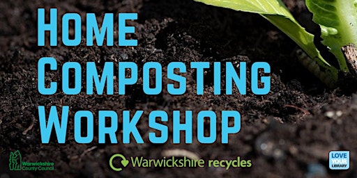 Imagem principal do evento Home Composting Workshop @ Leamington Library