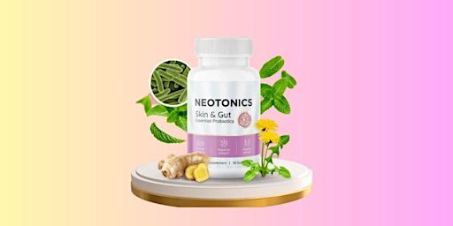 Imagem principal do evento Neotonics Reviews - Real Results | Effective Skin & Gut Gummies
