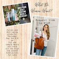 Imagen principal de What do women want??? Purses and Anti-aging Products