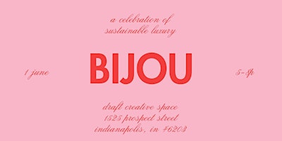 Hauptbild für Bijou: A Celebration of Sustainable Luxury