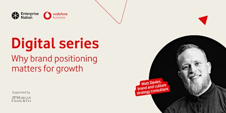 business.connected Digital series: Why brand positioning matters for growth