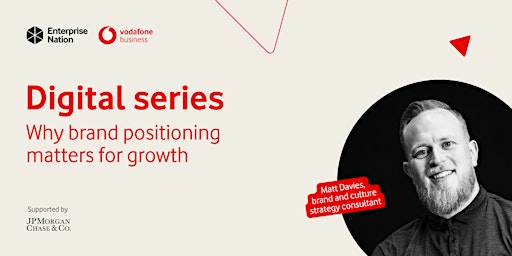 Imagen principal de business.connected Digital series: Why brand positioning matters for growth