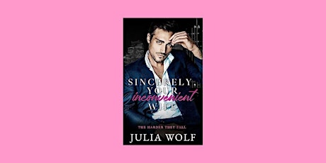 download [ePub] Sincerely, Your Inconvenient Wife (The Harder They Fall, #2