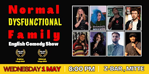 English Stand Up Comedy Show in Mitte - Normal Dysfunctional Family Comedy primary image
