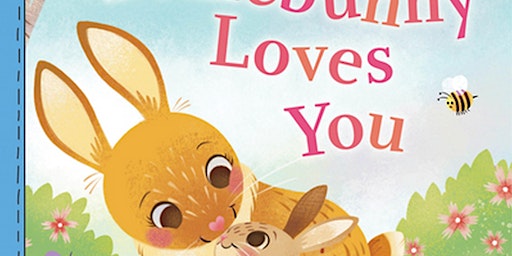 Read ebook [PDF] Somebunny Loves You A Sweet and Silly Easter Board Book fo primary image