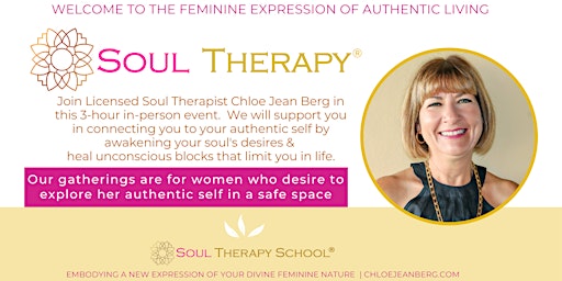 Imagem principal do evento Soul Therapy® Connecting To Your Authentic Self