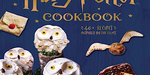 [Ebook] The Official Harry Potter Cookbook 40+ Recipes Inspired by the Film primary image