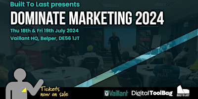 Primaire afbeelding van Dominate Marketing 2024 - 2 days LIVE at Vaillant HQ in Belper!