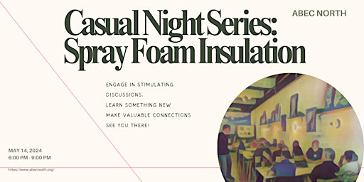 Casual Night Series:  Spray Foam Insulation primary image