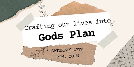 Crafting Our Lives into God's Plan